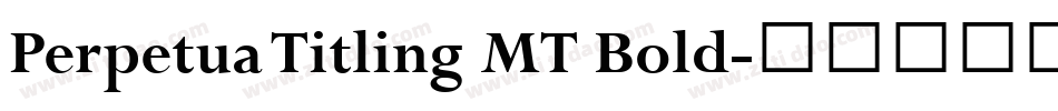 Perpetua Titling MT Bold字体转换